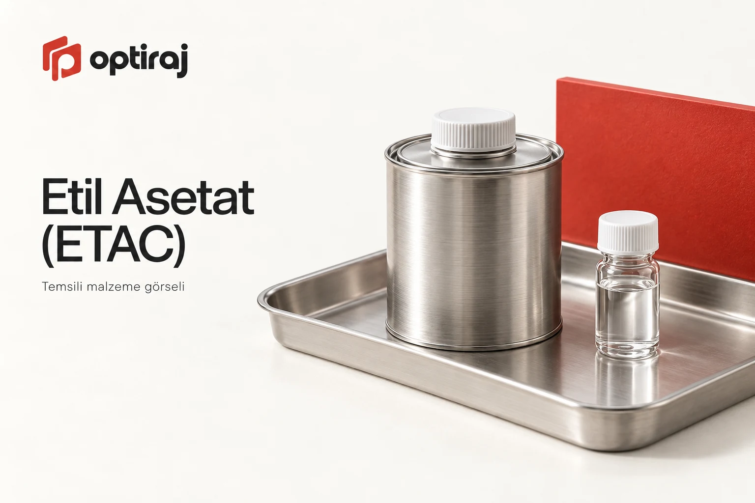 Etil Asetat (ETAC)